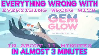 Everything Wrong With Supersonic1014s quotEWW Gem Glowquot In Almost 3 Minutes [upl. by Poll]