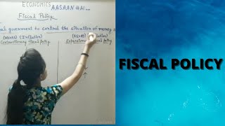 Fiscal Policy  Contractionary And Expansionary Fiscal Policy  Revenue And Expenditure Policy  12 [upl. by Iel467]