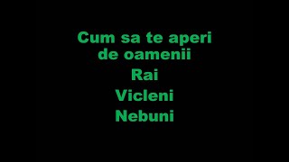 Cumsa sa te aperi de oamenii rai si vicleni 2 [upl. by Chretien]