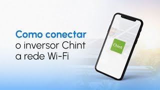 Como conectar o inversor Chint a rede WiFi [upl. by Akieluz]