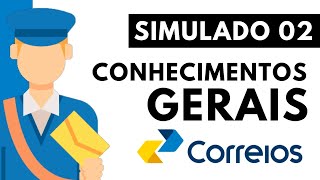 Simulado 02  Conhecimentos Gerais  Concurso Correios 2024 [upl. by Nahshun]