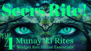 The Seers Rite Rite 4 Munay Ki Rites [upl. by Annovoj]