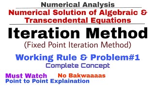 10 Fixed Point Iteration Method  Working Rule amp Problem1  Iteration Method  Numerical Methods [upl. by Tal]