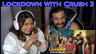 Lockdown with my CrushS2  Ep  3  Swagger Sharma  S2 Life Reaction [upl. by Eninej]