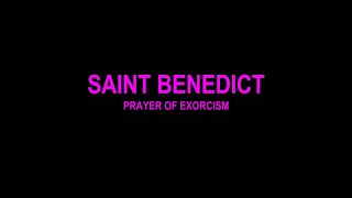 St Benedict  Prayer of Exorcism Latin 1080p [upl. by Maggy]