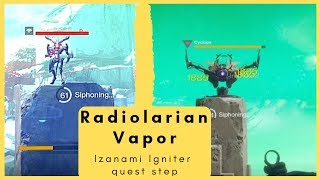 Destiny 2 how to finish the Radiolaria vapor quest step for the Izanami igniter [upl. by Annaeirb229]