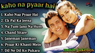 Kaho Na Pyar Hai Movie All SongsHrithik Roshan amp Ameesha PatelMUSICAL SONGS [upl. by Josey]