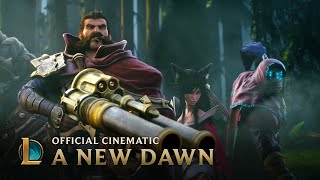 A New Dawn  Cinematic  League of Legends [upl. by Kcirddot]