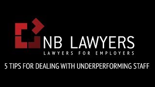 5 Tips for Dealing With Underperforming Staff  NB Lawyers [upl. by Burnie930]