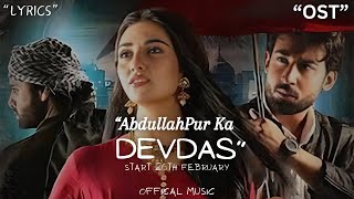 BIBA  OST  slowed  Reverb  Abdullahpu ka Devdas  Sara khan  Bilal Abbas Khan [upl. by Gnilhsa]