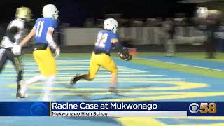 Racine Case at Mukwonago [upl. by Aehc]