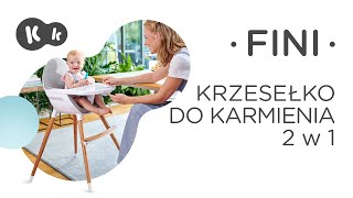 Krzesełko do karmienia 2 w 1 FINI Kinderkraft [upl. by Nilyahs]