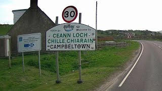 The most remote town on mainland UK  Campbeltown Kintyre  Argyll amp Bute Scotland UK [upl. by Bates318]