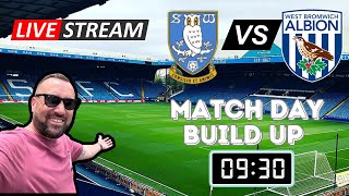 Sheffield Wednesday v West Brom Match Day Build up [upl. by Mark]