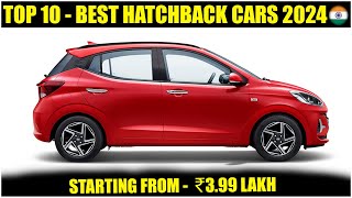 Top 10 Best Hatchback Cars In India 2024  Best Cars In India 2024 [upl. by Ella]