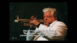 Maynard Ferguson  Late 90s  quotBlue Birdlandquot walkon and quotYou Got Itquot [upl. by Monti]