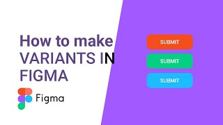 How to make variants in figma How to make component variants in figma [upl. by Ennagroeg66]
