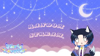 【RANDOM STREAM】Lalak si PEEERRRO PLAYYYEEERRR  Starla Lovetta🐺✨ [upl. by Andrew]