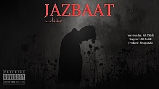 JAZBAAT Official Audio ALI ZIDDI prodShani Ali TalhaAnjum [upl. by Mattie678]