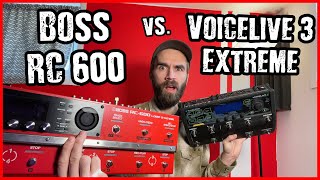 Can the Boss RC600 replace the TC Helicon Voicelive 3 Extreme [upl. by Ambur71]