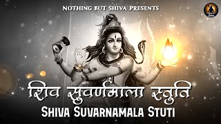 Shiva Swarnamala Stuti with Lyrics  by Adi Shankaracharya  Isha Girisha Naresha  Shiva Mantras [upl. by Friedlander]