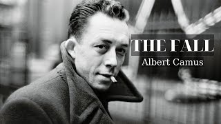 The Fall  Albert Camus and the modern man [upl. by Yedsnil117]