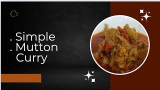 Mutton currySimple mutton curryमटन करीMutton curry in pressure cooker [upl. by Aniakudo238]