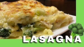 Receta de LASAGNA de BROCOLI y ESPINACA en Salsa Blanca al estilo SABROSISIMO [upl. by Ellehciram]