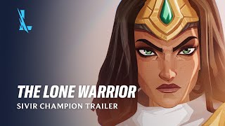 The Lone Warrior  Sivir Champion Trailer  League of Legends Wild Rift [upl. by Anallij474]