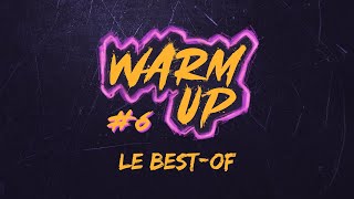 Warm Up 6  Le Bestof [upl. by Kannav118]