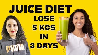 Liquid Diet Plan To Lose Weight Fast  Lose 5 Kgs In 3 Days  Juice Diet [upl. by Peedus]