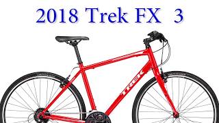 BEST Fitness Bike Under 600  2018 Trek FX 3 [upl. by Healey]