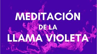 Meditación guiada de la Llama Violeta Transmutadora 10 minutos 🙏 Yo Soy Sanación Perdón Compasión 🙏 [upl. by Ettezzil]