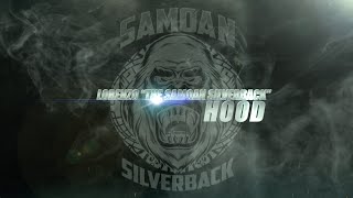 Lorenzo quotThe Samoan Silverbackquot Hood MMA Highlights [upl. by Johan]