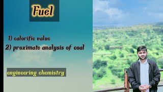 Fuels chemistry  calorific value  proximate analysis of coal  engineering chemistry 1st year 🔥👈 [upl. by Biagi]