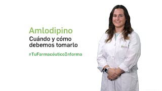 Amlodipino Cuándo y cómo tomarlo  Tu Farmacéutico Informa [upl. by Yelda111]