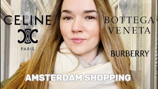 CELINE 2024  BOTTEGA VENETA  BURBERRY Luxury shopping in Amsterdam Bags shoes clothes [upl. by Alyakcm]