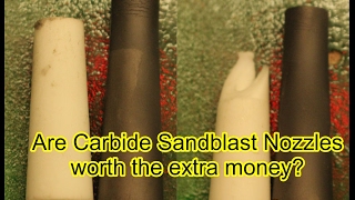 Carbide sandblast nozzles  Are they worth the extra money [upl. by Aneba]