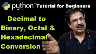 5 Python Programming  Convert Decimal to Binary Octal and Hexadecimal  Number System Conversion [upl. by Clayborn245]