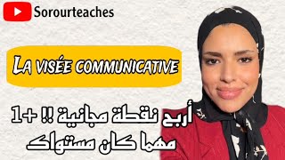 1AS 2AS 3AS كيف تتحصل على نقطة كاملة في ما يخص la visée communicative [upl. by Ahsikad976]