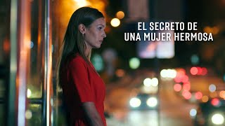 La peli mostrará claramente por qué no se puede confiar en nadie  EL SECRETO DE UNA MUJER HERMOSA [upl. by Ahsieken]