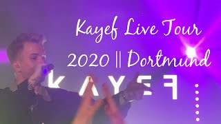 Kayef Live Tour 2020  Dortmund [upl. by Benzel]