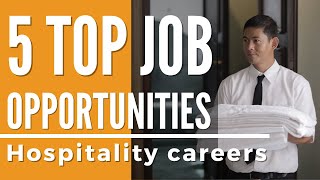 Hospitality Industry Jobs  Hospitality Careers  Hotel School [upl. by Rorry]