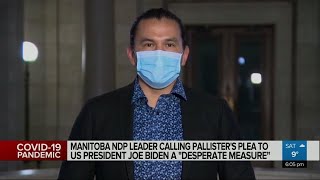 Manitoba NDP’s calling Pallister’s plea a desperate measure [upl. by Eikciv]