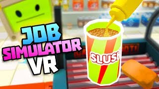 BAD STORE CLERK MAKES MUSTARD SLUSHEE  Job Simulator VR Gameplay  VR HTC Vive Gameplay [upl. by Lanod]