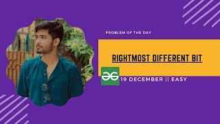 Find rightmost different bit between 2 integers  GFG POTD 19DECEMBER  GEEKS FOR GEEKS [upl. by Annayar759]