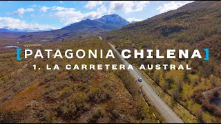 CARRETERA AUSTRAL LA RUTA MÁS BELLA DE LA PATAGONIA CHILENA [upl. by Katerine446]