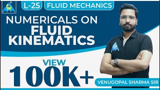 Fluid Mechanics  Module 3  Numericals on Fluid Kinematics Lecture 25 [upl. by Alderman771]