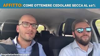 AFFITTO come ottenere la cedolare secca al 10 [upl. by Chere]