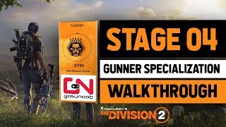 Division 2  Stage 4  Gunner Specialization  Heavy Weapons Enemies Locations  Roaming Gunners [upl. by Etnahs]